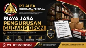 Biaya Jasa Pengurusan Gudang BPOM